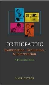Orthopaedic Examination, Evaluation, &amp; Intervention