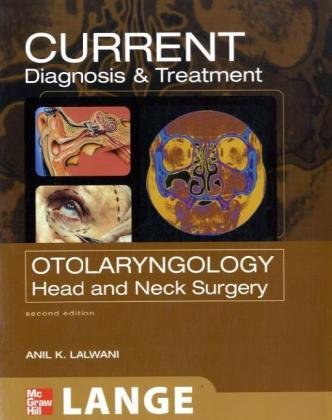 CURRENT Diagnosis and Treatment in Otolaryngology--Head and Neck Surgery