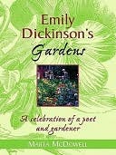Emily Dickinson's Gardens