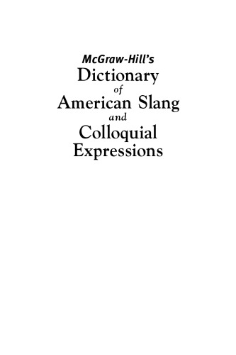 McGraw-Hill's Dictionary of American Slang and Colloquial Expressions