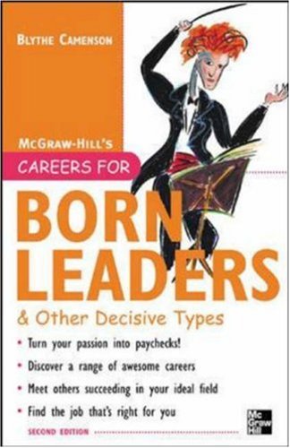 Careers for Born Leaders &amp; Other Decisive Types