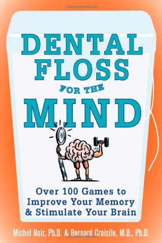 Dental Floss for the Mind