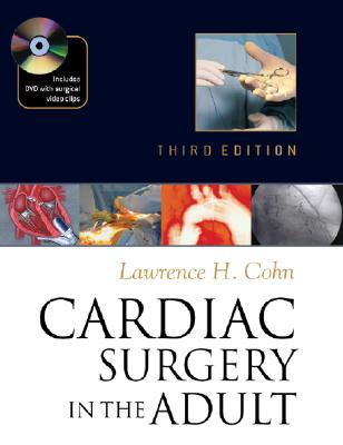 Cardiac Surgery in the Adult [With CDROM]