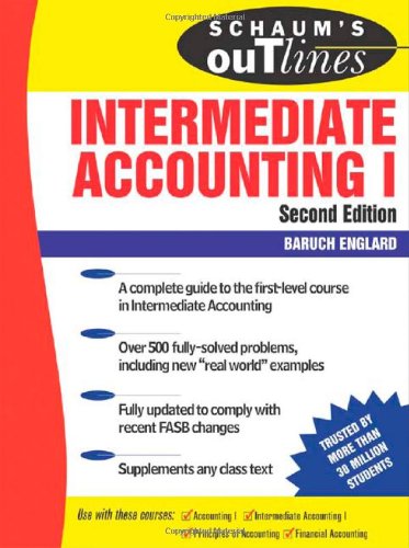 Schaum's Outline of Intermediate Accounting I