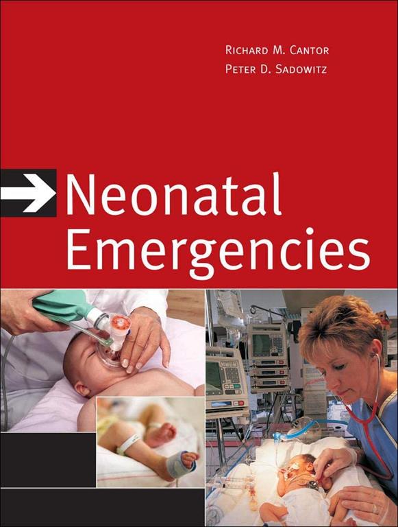 Infant and Neonatal Emergencies (Red &amp; White Emergency Medicine)