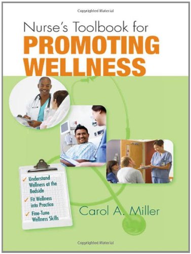 Nurse's Toolbook For Promoting Wellness