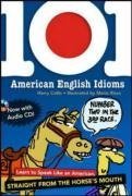 101 American English Idioms [With Audio CD]