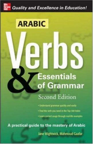 Arabic Verbs &amp; Essentials of Grammar