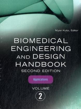 Biomedical Engineering &amp; Design Handbook Set