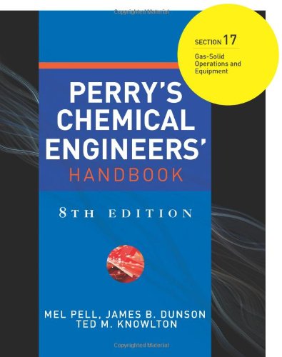 Perry's Chemical Engineer's Handbook, 8th Edition, Section 17