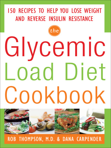 The Glycemic-Load Diet Cookbook