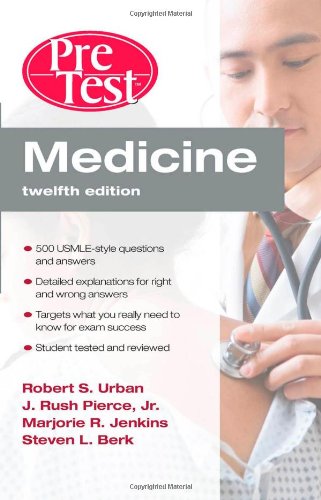 Medicine PreTest Self-Assessment &amp; Review, Twelfth Edition (PreTest Clinical Medicine)