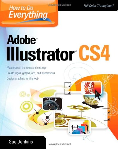 How to Do Everything Adobe Illustrator CS4