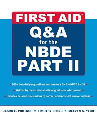 First Aid Q&amp;A for the Nbde Part II