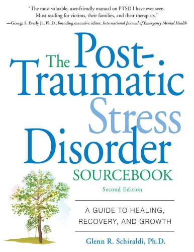 The Post-Traumatic Stress Disorder Sourcebook