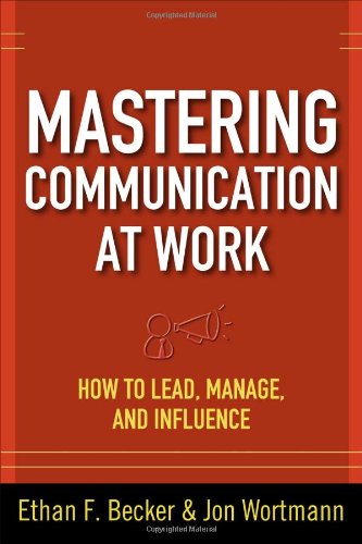 Mastering Communication at Work