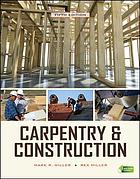 Carpentry &amp; Construction, Fifth Edition