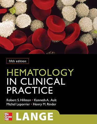 Hematology in Clinical Practice, Fifth Edition (LANGE Clinical Medicine)