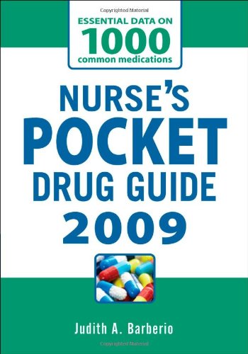 Nurses Pocket Drug Guide 2009