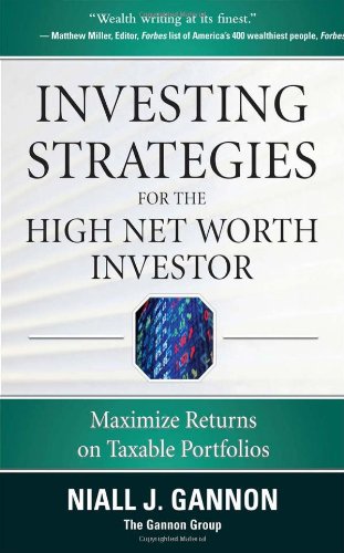 Investing Strategies for the High Net-Worth Investor