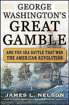 George Washington's Great Gamble