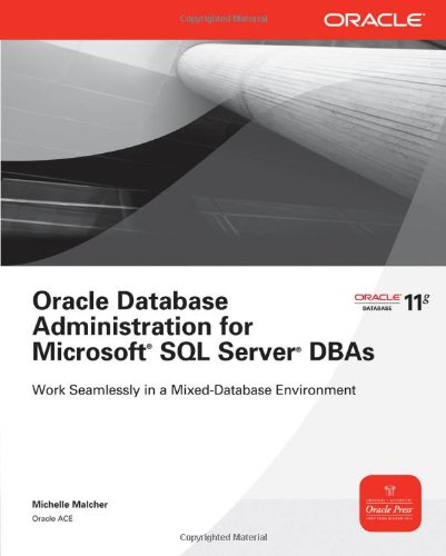 Oracle Database Administration for Microsoft SQL Server Dbasoracle Database Administration for Microsoft SQL Server Dbas