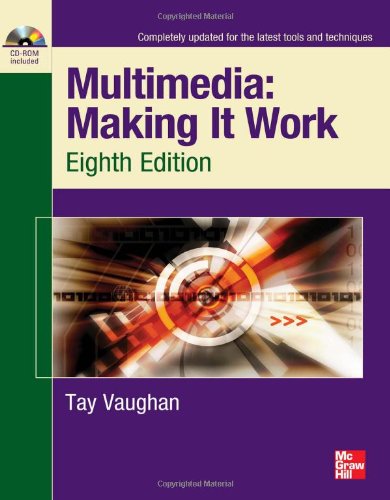 Multimedia Making It Work Eighth Edition