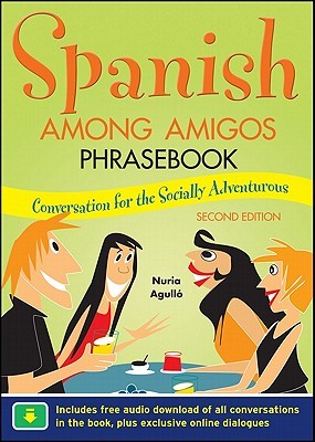 Spanish Among Amigos Phrasebook