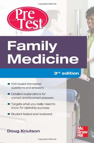 Family Medicine PreTest Self-Assessment And Review, Third Edition