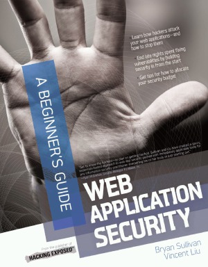 Web Application Security, A Beginner's Guide