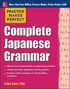 Practice Makes Perfect Complete Japanese Grammar