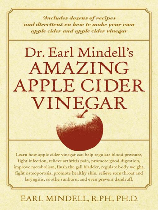 Dr. Earl Mindell's Amazing Apple Cider Vinegar