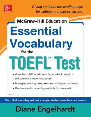 McGraw-Hill Education Essential Vocabulary for the TOEFL® Test