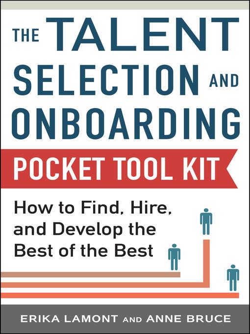 Talent Selection and Onboarding Tool Kit