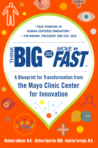 Innovation the Mayo Clinic Way