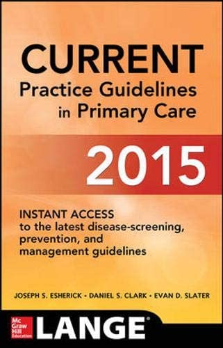 CURRENT Practice Guidelines in Primary Care 2015