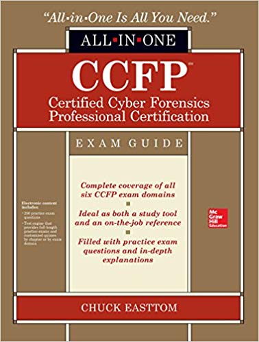 CCFP Certified Cyber Forensics Professional All-in-One Exam Guide (All-in-One Series)