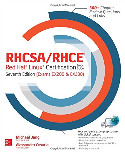 RHCSA/RHCE Red Hat Linux Certification Study Guide (Exams Ex200 &amp; Ex300)