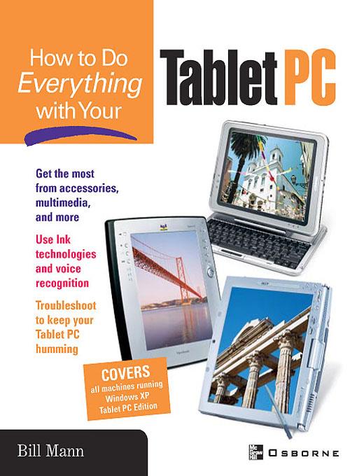 How to Do Everything with Your Tablet PC