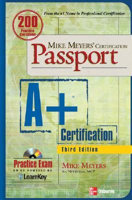 Mike Meyers' A+ Certification Passport