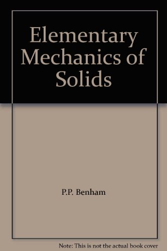 Elementary mechanics of solids