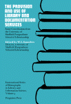 The provision and use of library and documentation services : some contributions from the University of Sheffield Postgraduate School of Librarianship