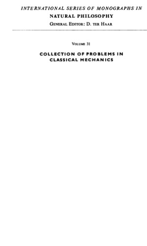 Collection of Problems in Classical Mechanics,