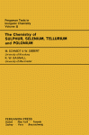 The Chemistry of Sulphur, Selenium, Tellurium and Polonium: Pergamon Texts in Inorganic Chemistry.