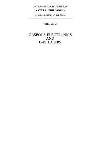 Gaseous Electronics and Gas Lasers