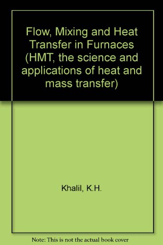 Flow, Mixing, and Heat Transfer in Furnaces