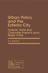 Urban Policy and the Exterior City