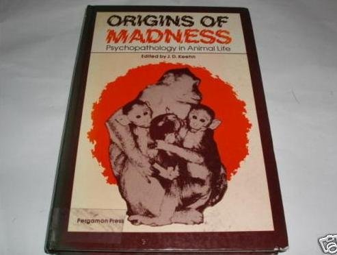 Origins of Madness