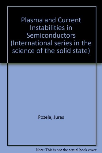 Plasma and Current Instabilities in Semiconductors