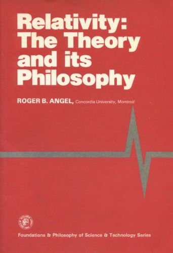 Relativity, the Theory and Its Philosophy